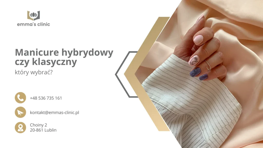 Manicure hybrydowy czy klasyczny – który wybrać